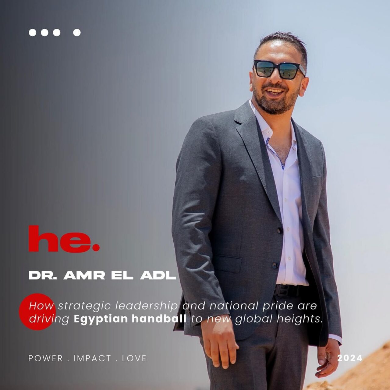 Dr. Amr El-Adl featured in HE Magazine
